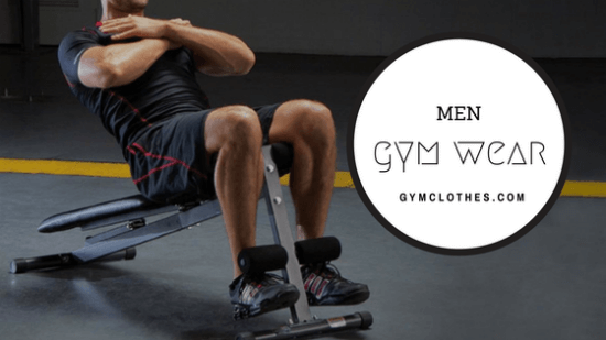 The Comprehensive Details Of Wearing Men’s Gym Wear While Working Out
