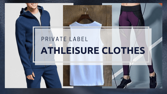 Revealed: How Athleisure Manufacturers Serve Private Label Retailers!