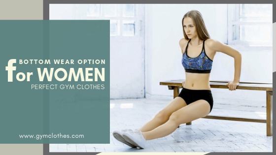 Why Women’s Shorts Are A Great Bottom Wear Option For The Gym!