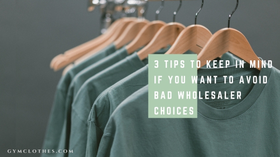3 Tips To Keep In Mind If You Want To Avoid Bad Wholesaler Choices