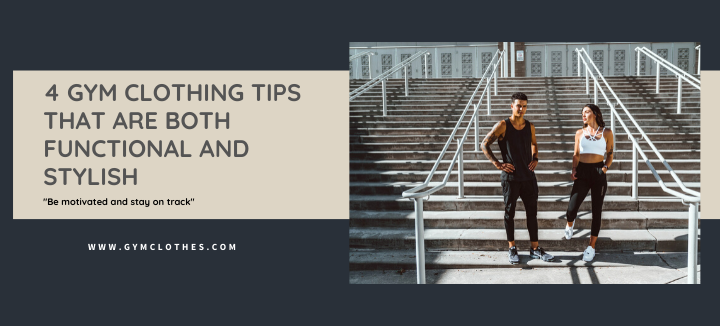 Fitness Clothing Tips