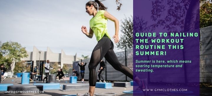 summer workout clothing guide