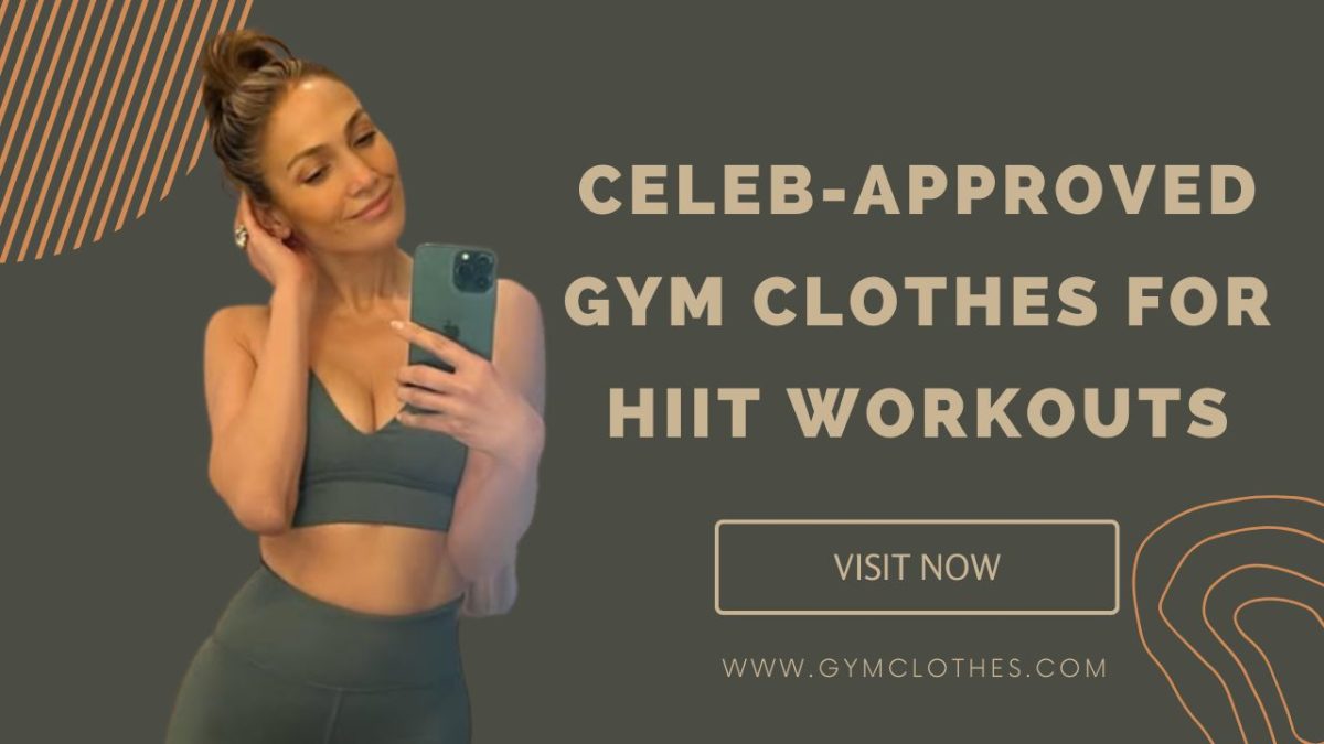 Celeb-approved Gym Clothes For Hiit Workouts